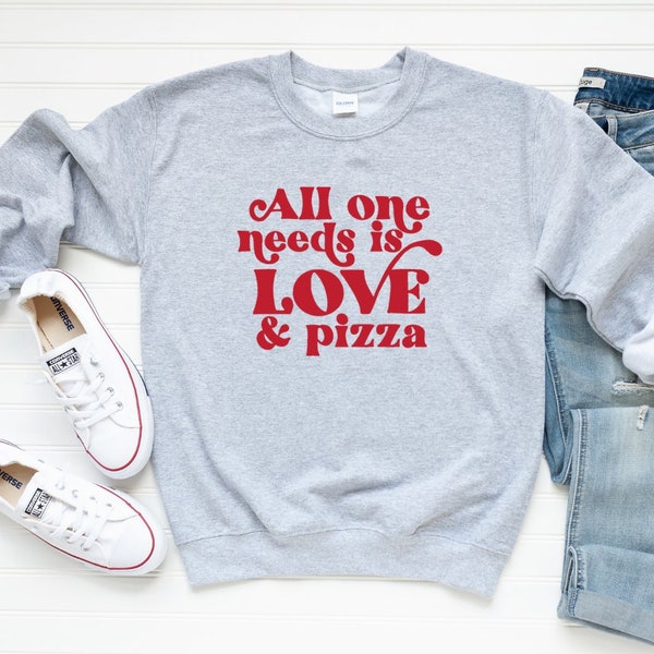 All one needs is love and pizza SVG Cricut cut file Svg cut files Svg Valentine SVG Cricut SVG Valentine Shirt Svg Valentines Day Png Pizza