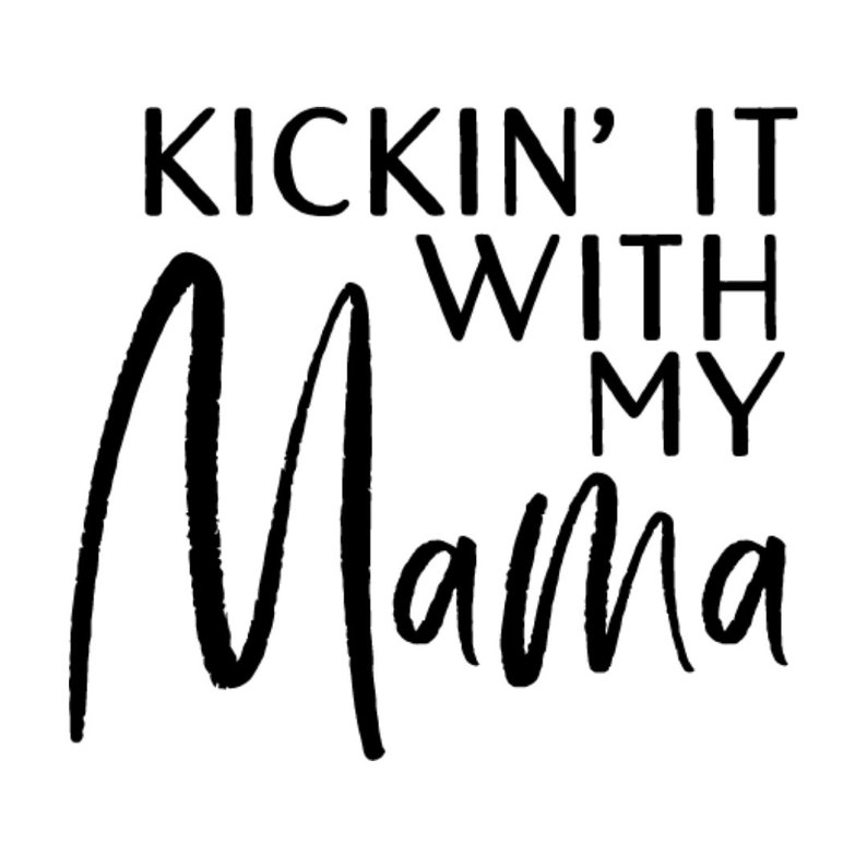 Download Clip Art Art Collectibles Kickin It With My Svg Mama Svg Mini Svg Cricut Cut File Svg Cut Files Mommy And Me Outfits Cricut Svg Mommy And Me Svg Mom And