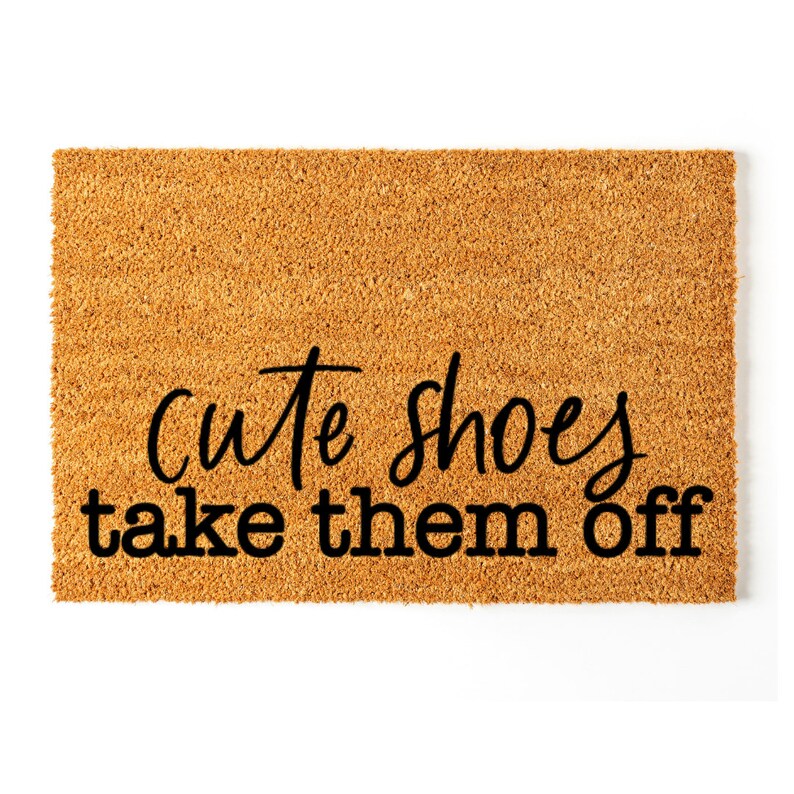 Cute shoes take them off SVG Doormat SVG Door mat Svg Etsy
