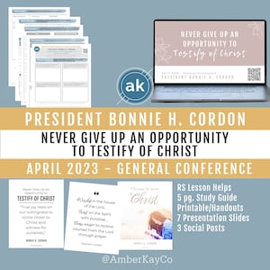 May include: A digital graphic featuring a quote from President Bonnie H. Cordon, "Never give up an opportunity to testify of Christ." The graphic is in a light blue and yellow colour scheme and includes a QR code. The text "April 2023 - General Conference" is also included.