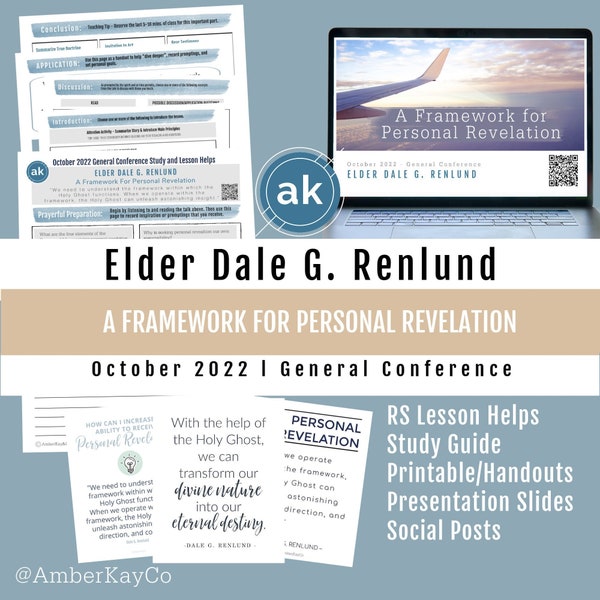 Okt 2022 General Konferenz - Dale G. Renlund, "Ein Rahmen für persönliche Enthüllung." Frauenhilfsvereinigung, Studienführer, Handout, Folien