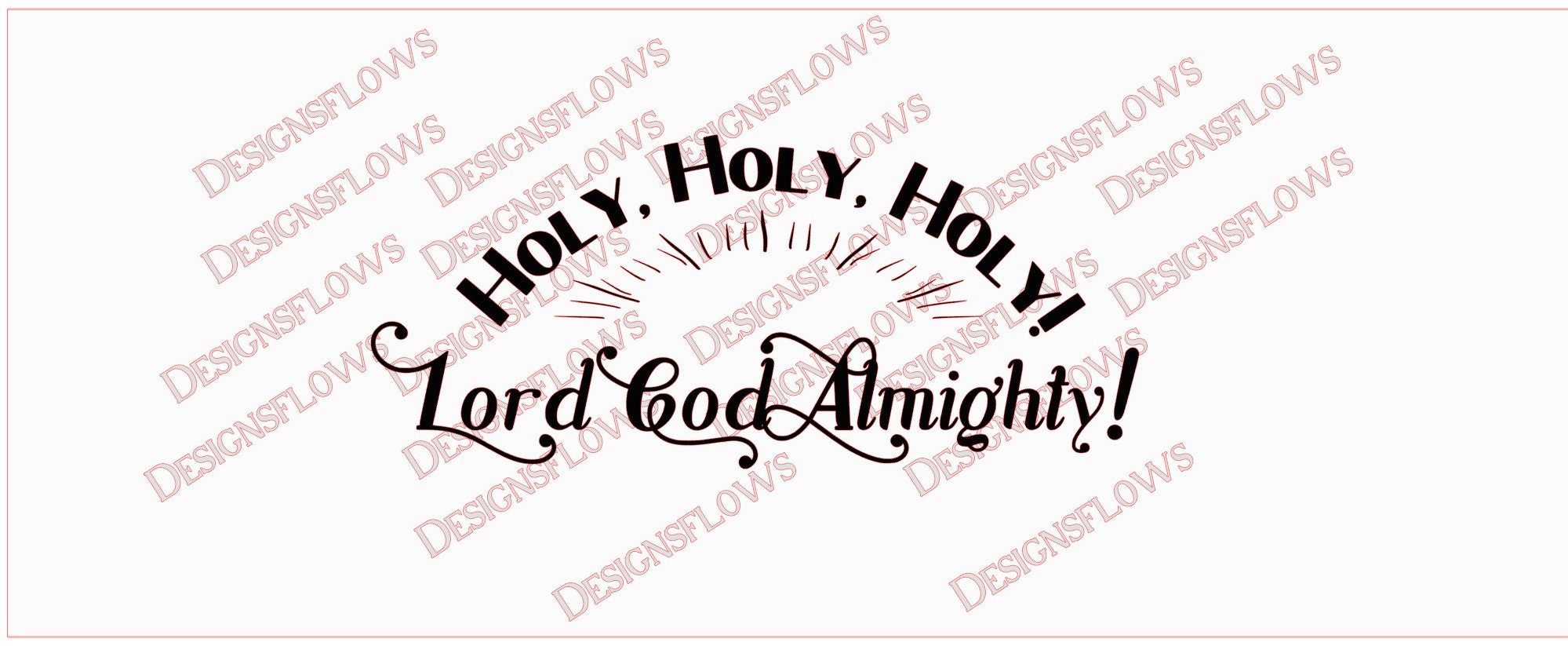 Holy Holy Holy Lord God Almighty SVG Bible Verse Svg Etsy