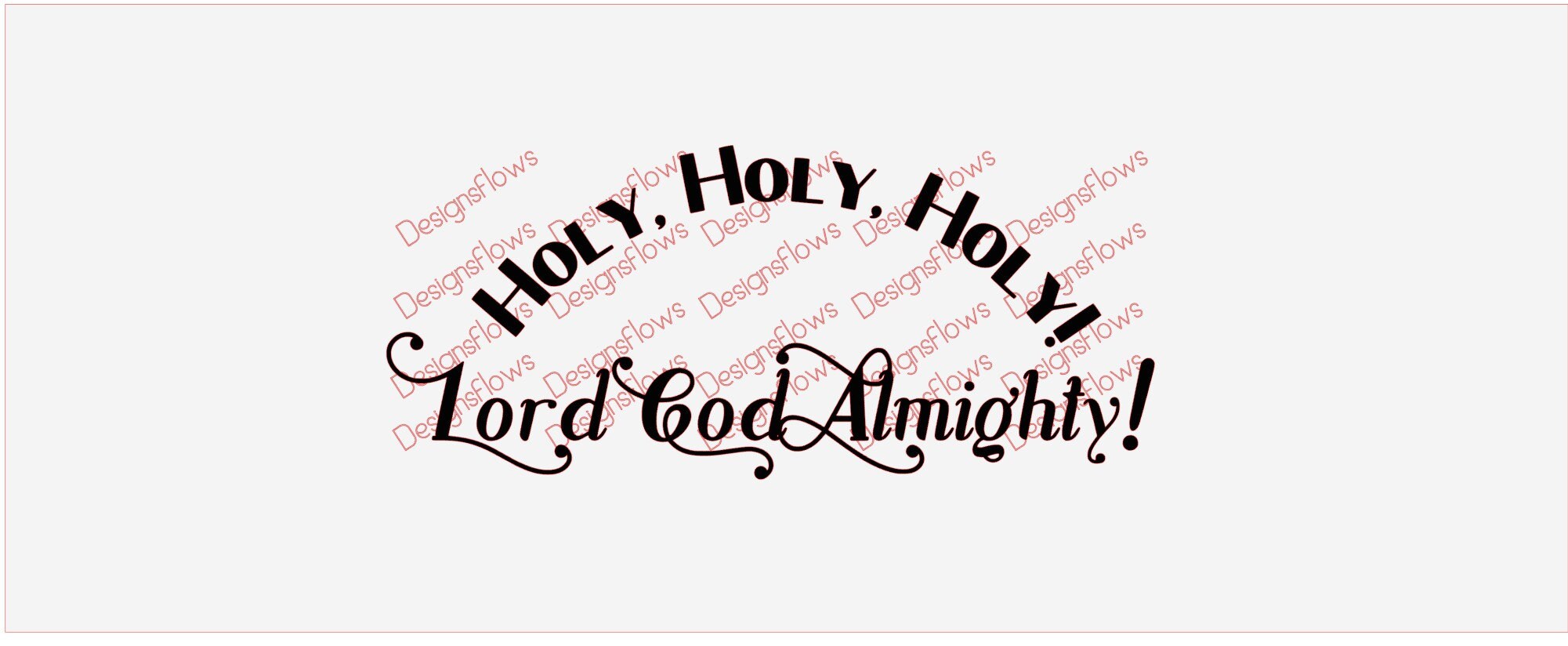 Holy Holy Holy Lord God Almighty SVG Bible Verse Svg Etsy