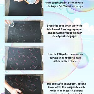 May include: A step-by-step guide to creating a bubble painting using white, red, and dark blue paint. The instructions show how to use cups to create circles on black paper, then add curved lines in each circle.