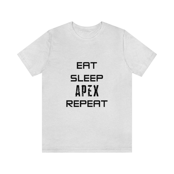 Apex Legends Sleep Eat Repeat Funny Gamer T-Shirt Gaming Tee Great for Gift Apex Legends Sleep Eat Repeat Funny Gamer T-Shirt Gaming Tee Great for Gift