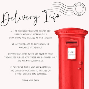 May include: A red British post box with a white "P.B.E. DELIVERY" sign. The image includes text about delivery information for wrapping paper orders, including shipping times and upgrades to tracked delivery.