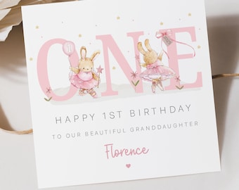 May include: Pink and white birthday card with a pink "ONE" with two bunnies in pink tutus and a gold star. The card says "Happy 1st Birthday to our beautiful granddaughter Florence".