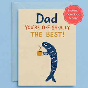 Tarjeta imprimible del Día del Padre - Divertido tema de peces - "O-Fish-Ally, el mejor" - Descarga instantánea