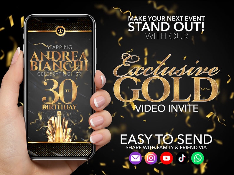 K&ouml;nnte beinhalten: Ein Smartphone zeigt eine goldene und schwarze Videoeinladung zum 30. Geburtstag von Andrea Bianchi. Die Einladung enth&auml;lt goldenen Text und Konfetti mit den Worten "Exclusive Gold Video Invite". Das Telefon wird vor einem schwarzen Hintergrund gehalten.