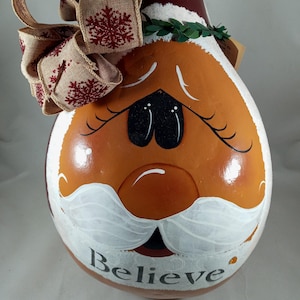 BELIEVE SANTA GOURD is a hand painted gourd