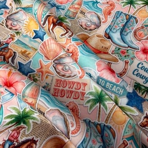May include: A colorful fabric with a collage of Western and beach-themed illustrations. The design includes cowboy boots, seashells, seahorses, palm trees, and the words "Howdy" and "To Beach". The color palette features shades of blue, pink, and tan.