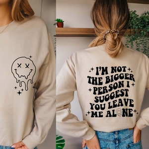 No soy la persona más grande, te sugiero que me dejes solo Svg, mujeres fuertes Svg Png, salud mental Svg, archivos de corte de Svg motivacional para Cricut