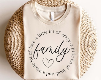 Family A Little Bit Of Crazy A Little Bit Of Loud A Whole Lot Of Love Svg, Family Sign Svg, Farmhouse Home Svg, Family Quote, Farmhouse Svg