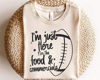Sono qui solo per il cibo e gli spot pubblicitari SVG PNG, Super Bowl Svg, Football Mom Svg, Halftime Show Svg, Football Svg Cut File For Cricut