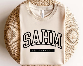 SAHM University SVG PNG, Stay At Home Mom Svg, Motherhood Svg, Mom Life Svg, Mama Shirt Svg, Mother Hustler Svg Cut File For Cricut