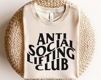 Anti Social Lifting Club Svg, Funny Weight Lifter Svg, Weight Lifting Svg, Crossfit Svg, Cadeau pour les personnes qui soulèvent, Png Cut Files pour Cricut