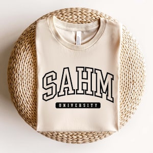 SAHM University SVG PNG, Stay At Home Mom Svg, Motherhood Svg, Mom Life Svg, Mama Shirt Svg, Mother Hustler Svg Cut File For Cricut image 1