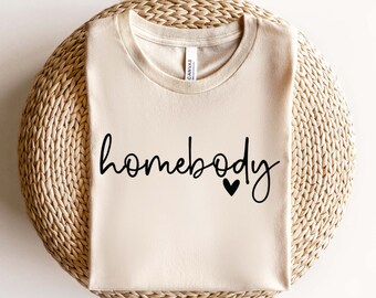 Homebody SVG PNG, Introvert Svg, Cozy Svg, Mental Health Svg, Antisocial Svg, Mom Life Svg, Indoorsy Svg, Stay Home Svg, Moody Svg Cut File