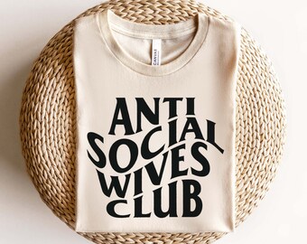 Anti Social Wives Club Svg, Esposa Y Esposo Svg, Novia Y Novio Svg, Anti Social Esposa Svg, Regalo Para Novia, Despedida de Soltera Svg, Compromiso Svg