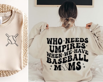 Who Needs Umpires When We Have Baseball Mama SVG PNG, Baseball Mom Svg, Bestie Svg, Funny Baseball Svg, Trendy Baseball Svg Cut Files