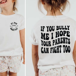 Als je me pest, hoop ik dat je ouders ook kunnen vechten Svg, Anti Pesten Svg, Retro Mom Svg, Funny Mom Svg, Golvende tekst Svg Cut Files For Cricut