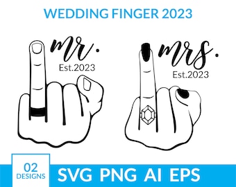 Wedding Finger 2023 svg, Engagement ring svg, Mr and Mrs Est 2023 svg, diamond ring svg, bride diamond ring, husband wife svg