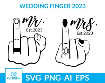 Wedding Finger 2023 svg, Engagement ring svg, Mr and Mrs Est 2023 svg, diamond ring svg, bride diamond ring, husband wife svg