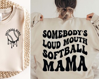 Somebody’s Loud Mouth Softball Mama SVG PNG, Softball Mom Svg, Funny Softball Mom Svg, Melting Softball Svg Cut Files For Cricut