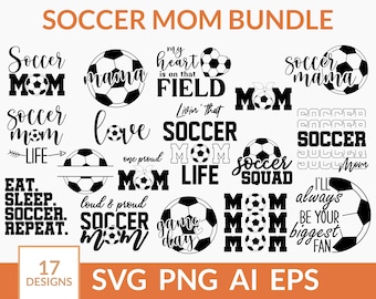 Soccer Mom Svg Bundle, Soccer Svg, Soccer Shirt Svg, Soccer Mom Life Svg, Sports Mom Svg, Soccer Svg Designs, Supportive Mom Svg