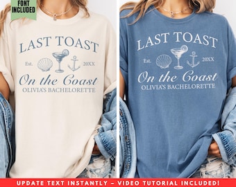 Custom Bachelorette Svg, Last Toast On The Coast Svg, Beach Bachelorette Svg, Bachelorette Party Svg, Coastal Bachelorette Svg, Bridal Party