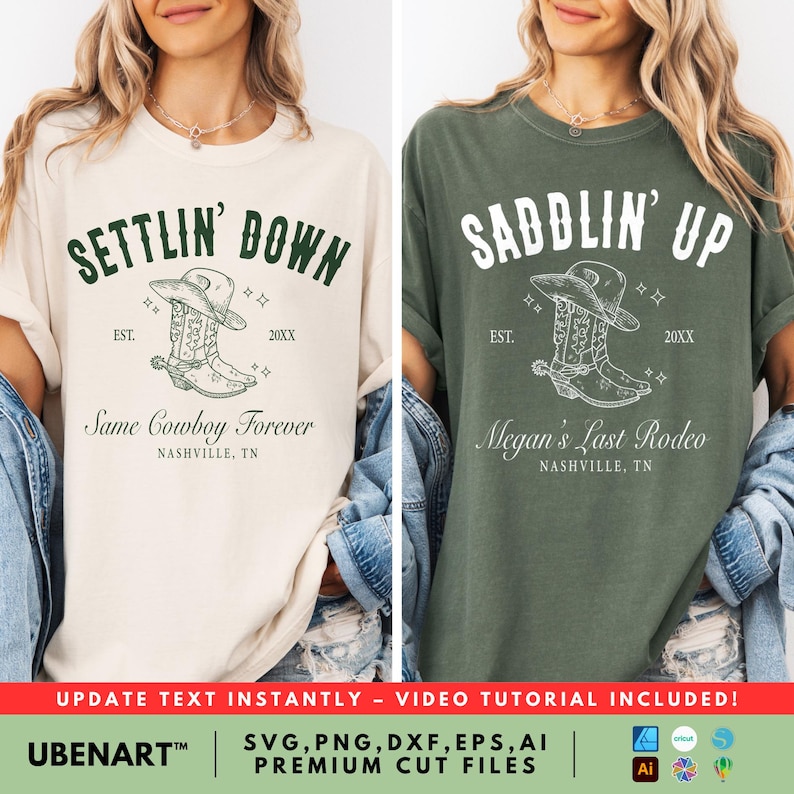 Country-themed editable SVG templates for bachelorette parties on cream and green t-shirts. Settlin Down for the bride and Saddlin Up for the squad, with cowboy boot graphics and Nashville text. Great for Cricut, Silhouette, and personalized wedding party shirts.