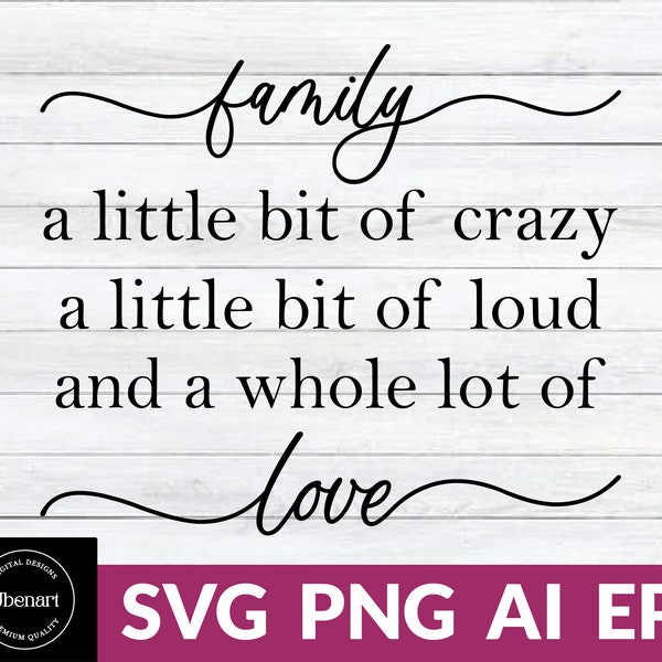 This is Us a Little Bit of Crazy a Little Loud Whole Lot of Love Sign Family Etsy