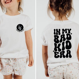 In My Bad Kid Era Svg Png, Kid Life Svg Png, ToddlerHood Svg Png, Funny Toddler Svg, Funny Kid Shirt Svg Cut Files For Cricut