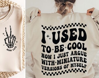 I Used To Be Cool SVG PNG, Mom Life Svg, Funny Mom Svg, Hot Mess Mom Svg, Digital Download, Mom Quote Svg Cut Files For Cricut, Sublimation