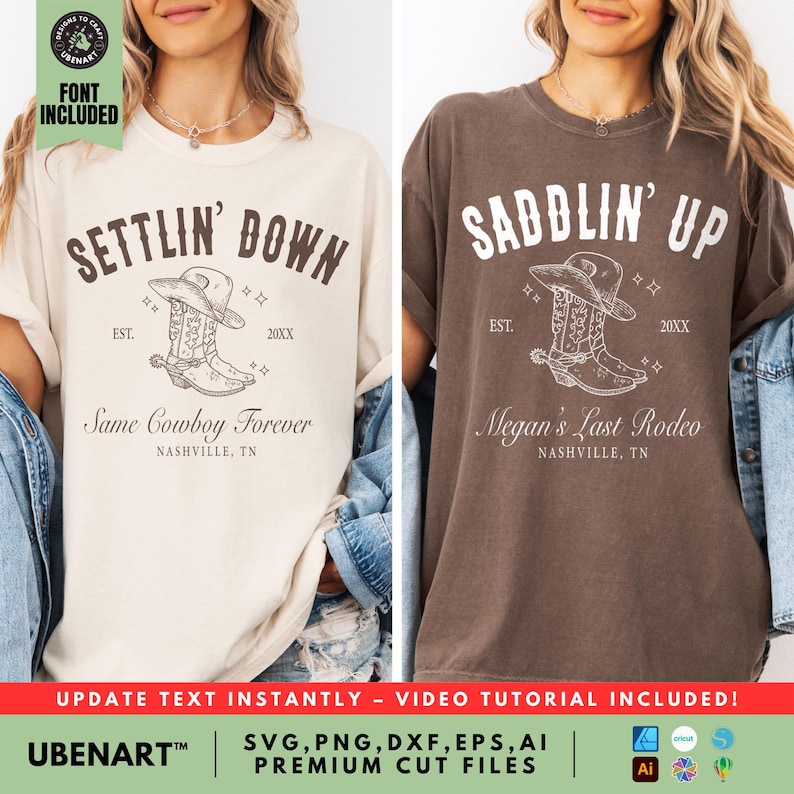 Editable Western Bachelorette Party SVG designs on cream and brown t-shirts featuring cowgirl boots and hats. Includes Settlin Down and Saddlin Up with customizable names, dates, and city. Perfect for bridal party shirts, Nashville bachelorette themes, and Cricut or Silhouette crafting.