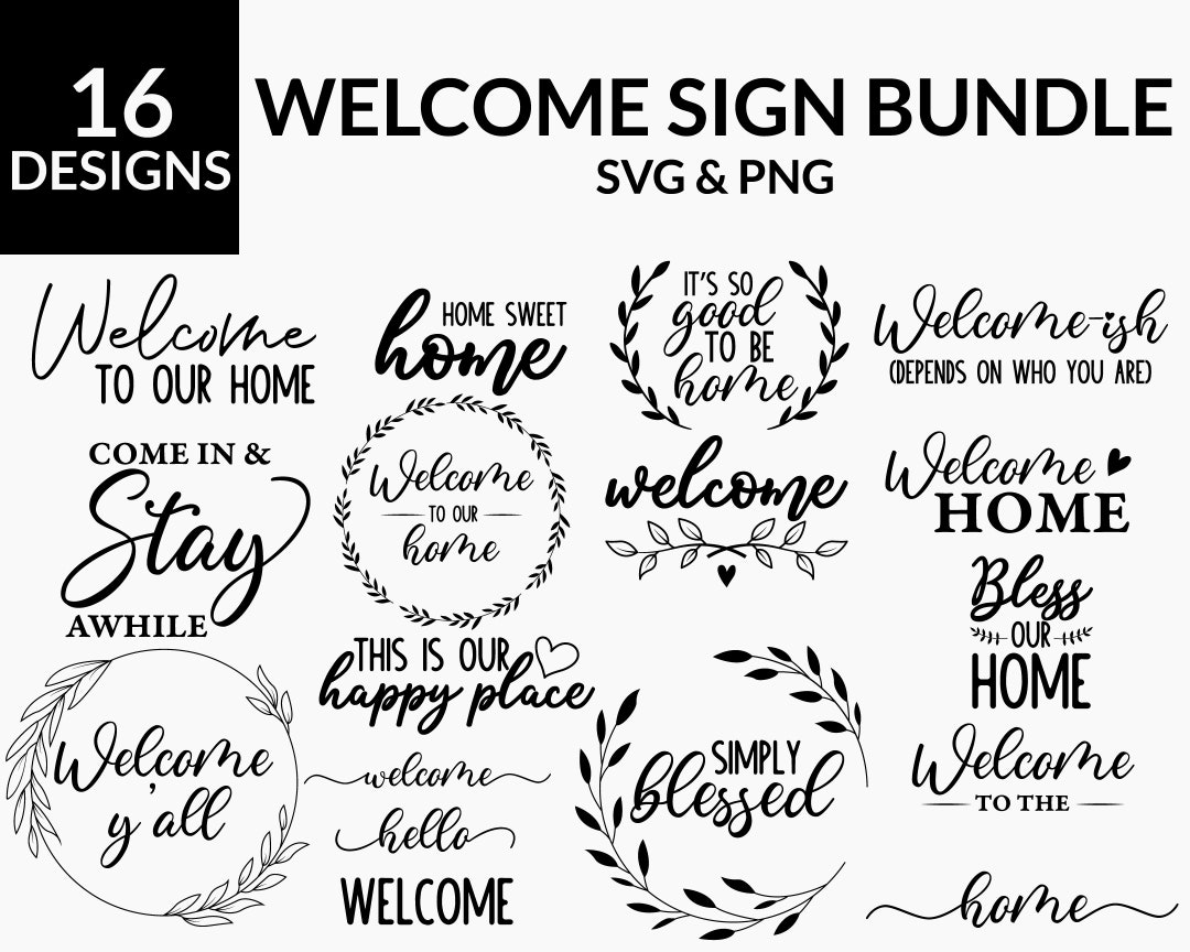 Welcome Sign Svg Bundle, Welcome to Our House Svg, Farmhouse Sign Svg ...