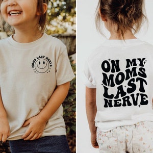 On My Moms Last Nerve SVG PNG, Funny Kid Shirt Svg, Kid Life Svg, Funny Toddler Svg, Toddlerhood Svg, Girl Mama Svg Cut Files For Cricut