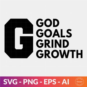 God Goals Grind croissance Svg, Svg foi, Svg religieux, Svg petite entreprise