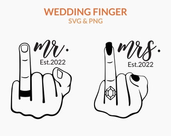 Wedding Finger svg, Engagement ring svg, Mr and Mrs Est 2022 svg, diamond ring svg, bride diamond ring, husband wife svg, hubby wifey svg