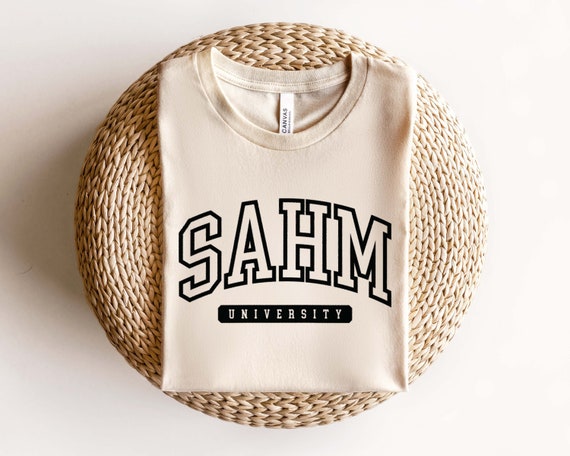 SAHM University SVG PNG, Stay At Home Mom Svg, Motherhood Svg, Mom Life Svg, Mama Shirt Svg, Mother Hustler Svg Cut File For Cricut