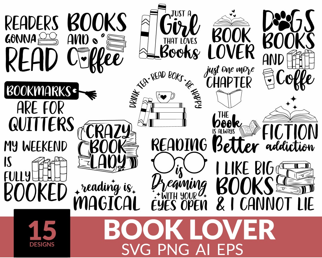 Book Lover Svg Bundle, Book Svg, Reading Svg Bundle, Reader Cricut ...