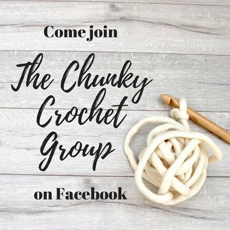 May include: Image features the text "Come join The Chunky Crochet Group on Facebook" in black script. A ball of cream-colored chunky yarn and a wooden crochet hook are also visible against a light gray wood-grain background.