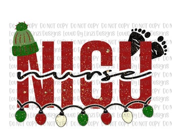 Nicu Nurse Christmas PNG | Nicu Nurse | Baby Feet | Baby Hat | Nurse Sublimation Image