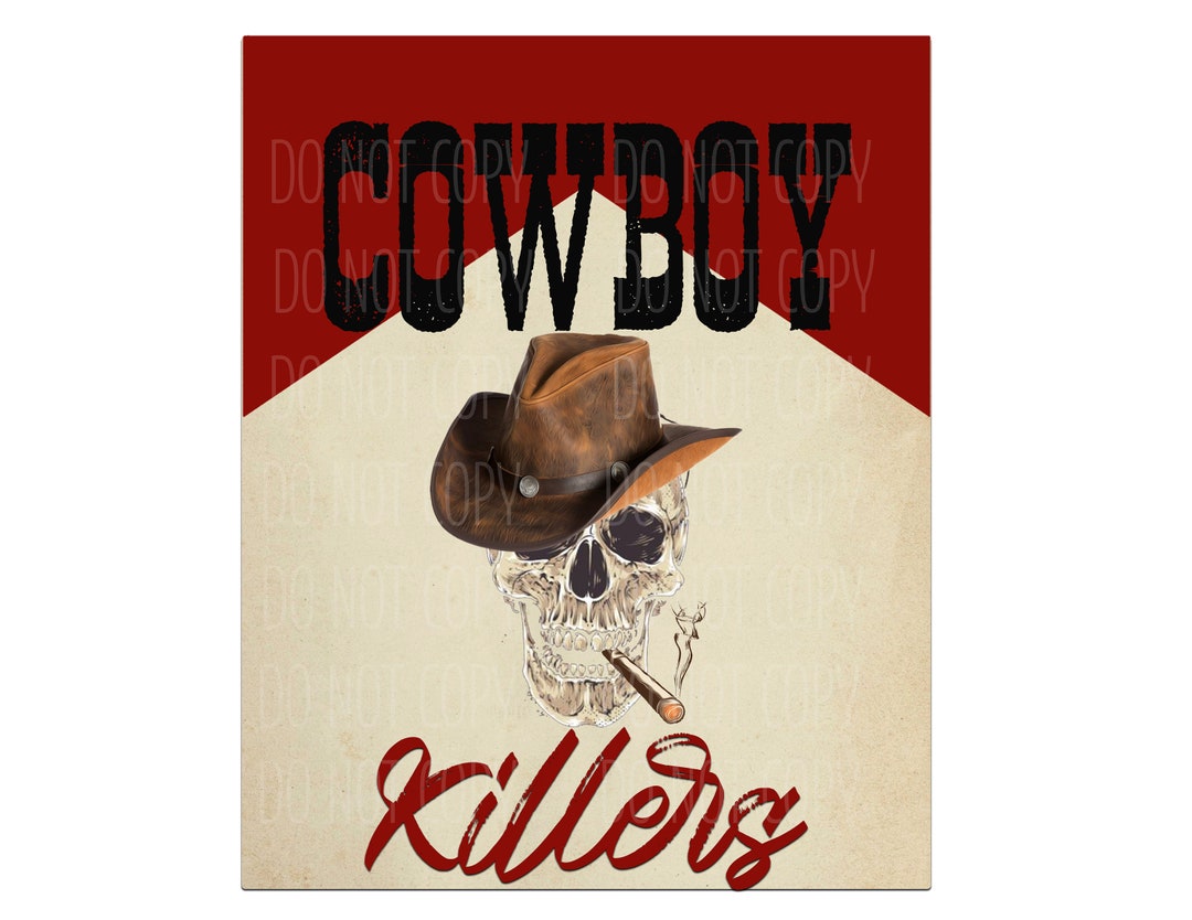 Cowboy Killers PNG Cowboy Skeleton Design Smoking Skeleton Etsy