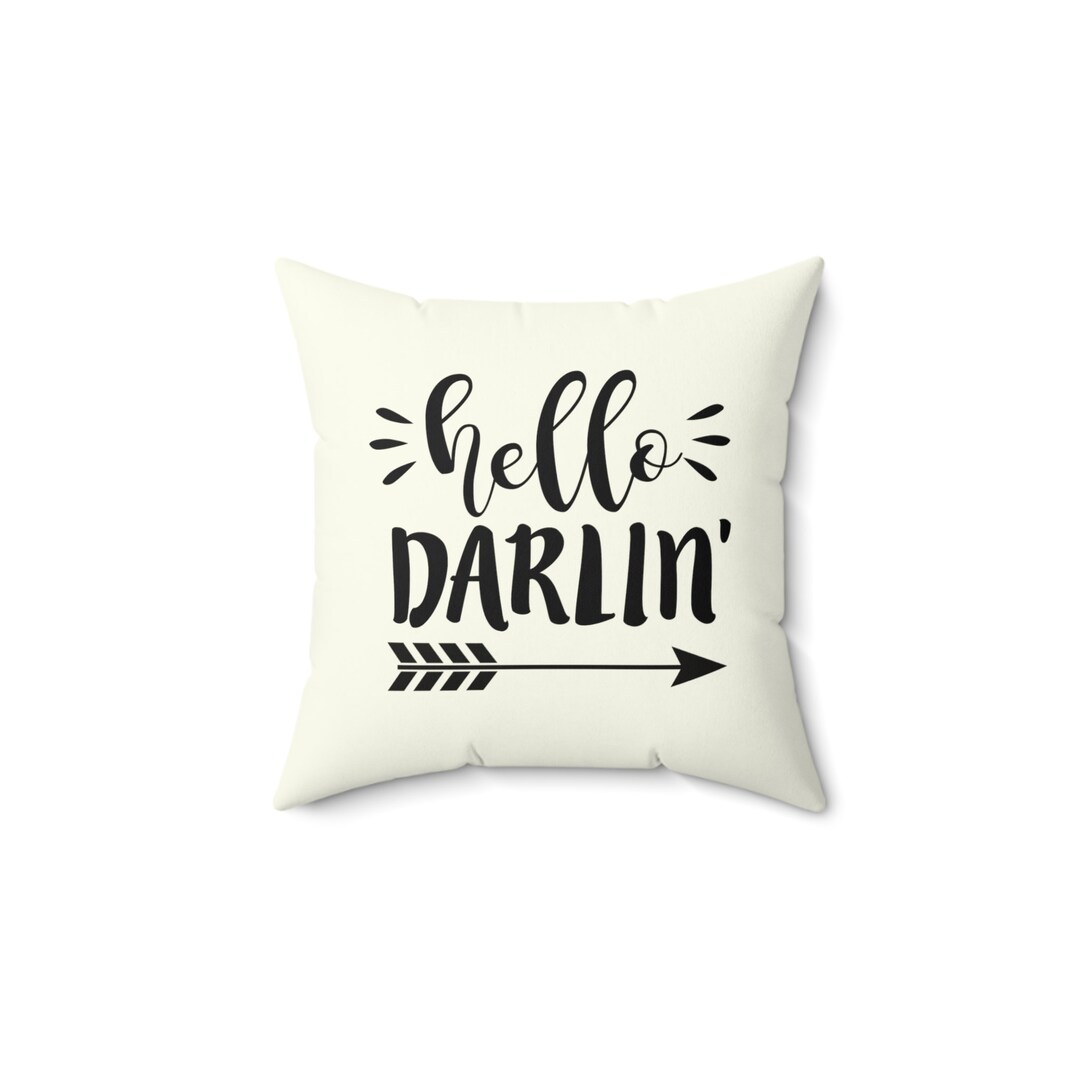 Hello Darlin Accent Pillow Southern Greeting With Style Etsy