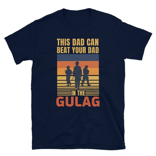 This Dad Can Beat Your Dad In The Gulag | Call Of Daddy | Parenting Ops |  Fatherhood Ops | Warfare | Gamer Dad Gift | Gaming Dad Shirt