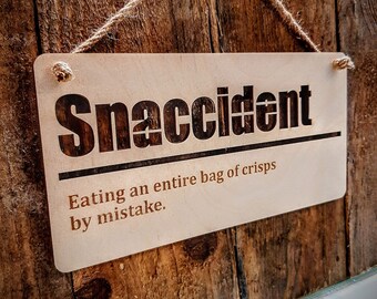Wooden snaccident sign