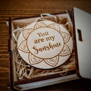 You are my sunshine / Motivational token / personalised engraved box / mental health awareness