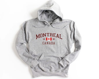Montreal Canada Hooded Sweatshirt Unisex Montreal Hoodie