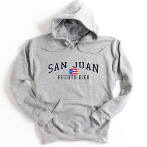San Juan Puerto Rico Hooded Sweatshirt Unisex San Juan Hoodie